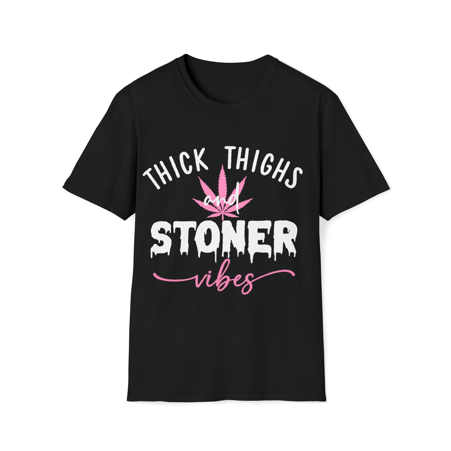 Thick thighs stoner vibes tee