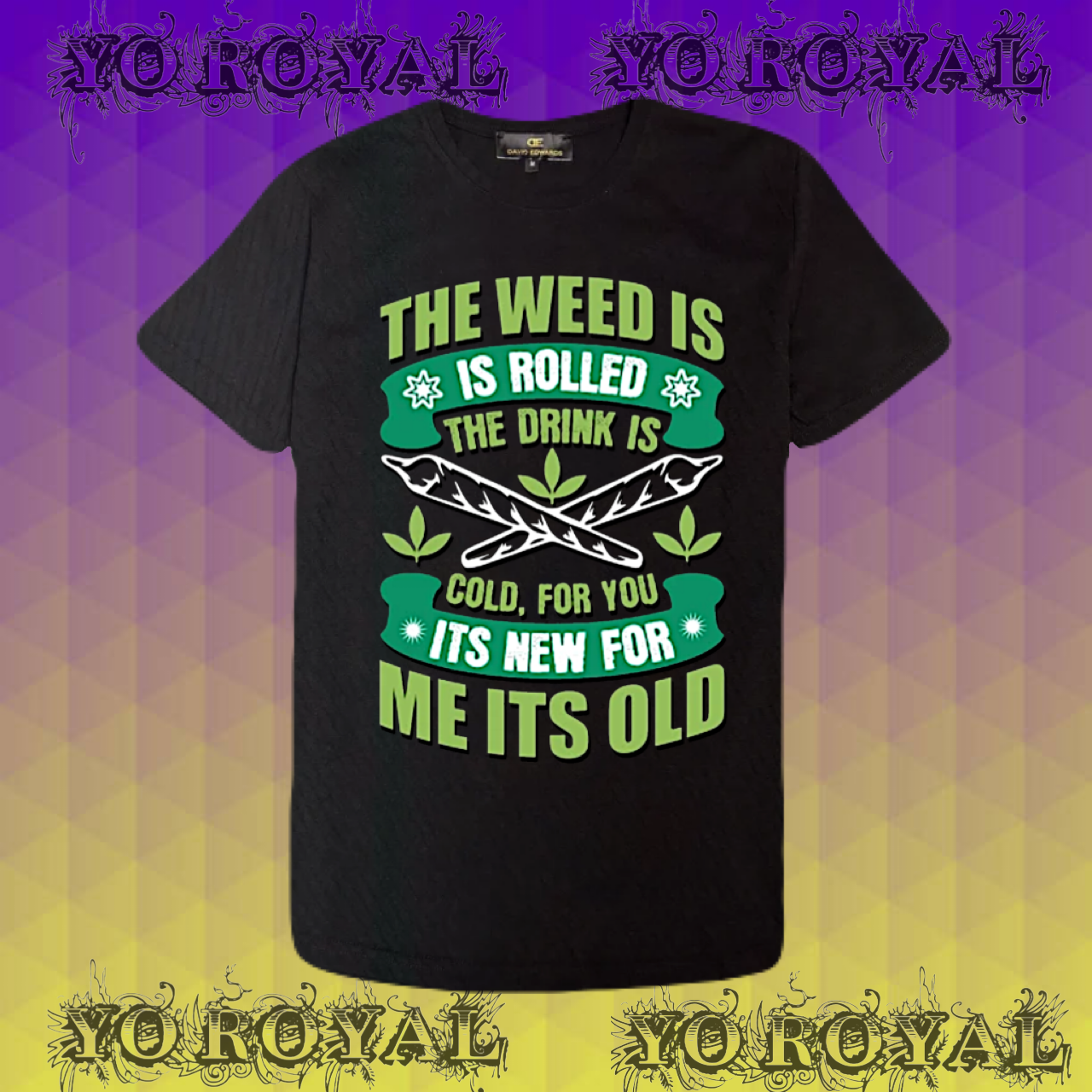 Weed Old To Me Tee